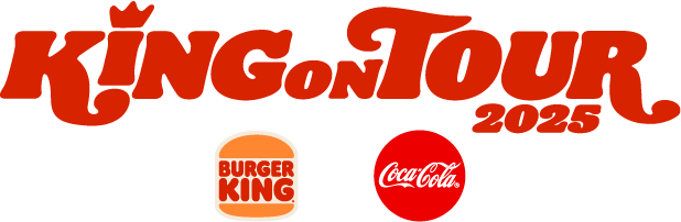 KING ON TOUR 2025 バーガーキング®|コカ·コーラ