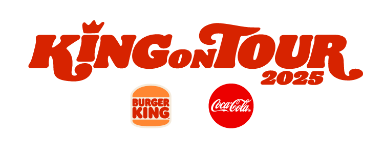 KING ON TOUR 2025 バーガーキング®|コカ·コーラ