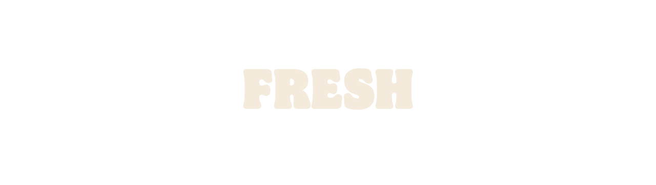 FRESH